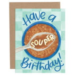 Souper Birthday Card